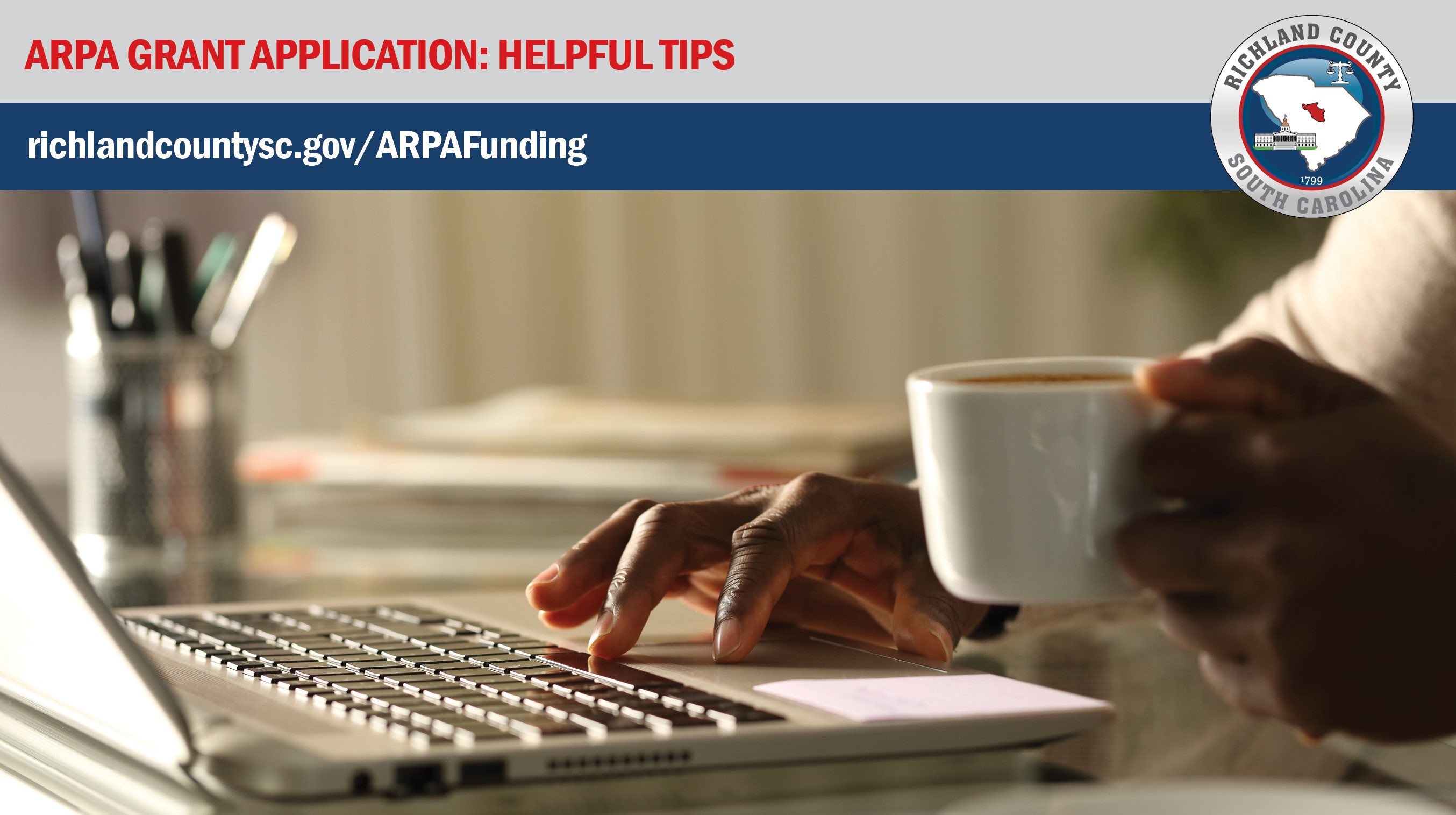 ARPA grant application helpful tips - www.richlandcountysc.gov/arpafunding